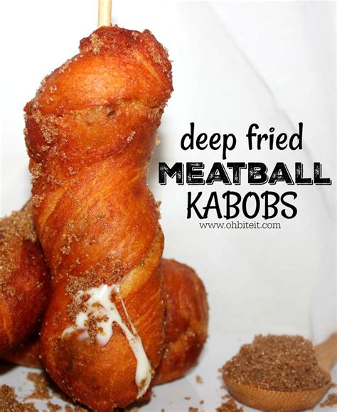 ~deep Fried Cheesy Meatball Kabobs Meatball Kabobs Deep Fried