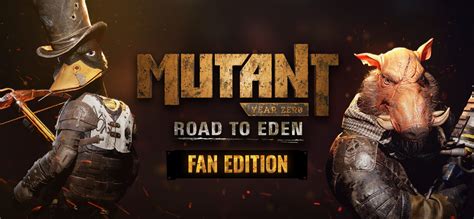 Mutant Year Zero Road To Eden Fan Edition On