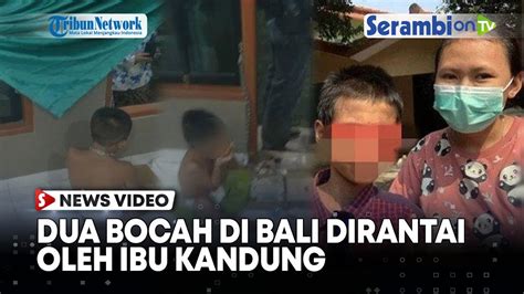 Leher 2 Bocah Dirantai Ibu Kandung Di Bali Berdalih Anaknya Nakal