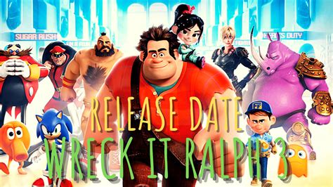 Wreck It Ralph 3 Release Date Cast And Characters 2022