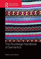 The Routledge Handbook of Semantics | Taylor & Francis Group