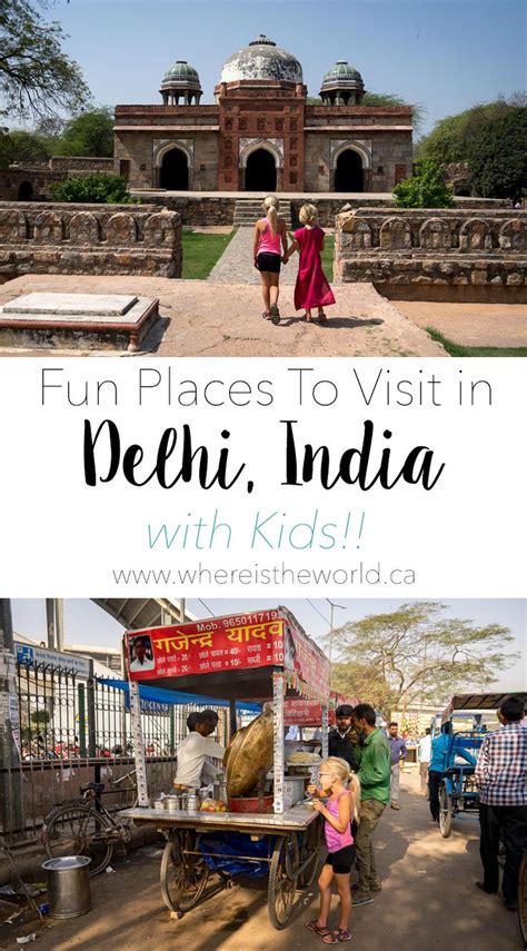 Fun Places To Visit In Delhi For Kids Where Youd Least Expect It