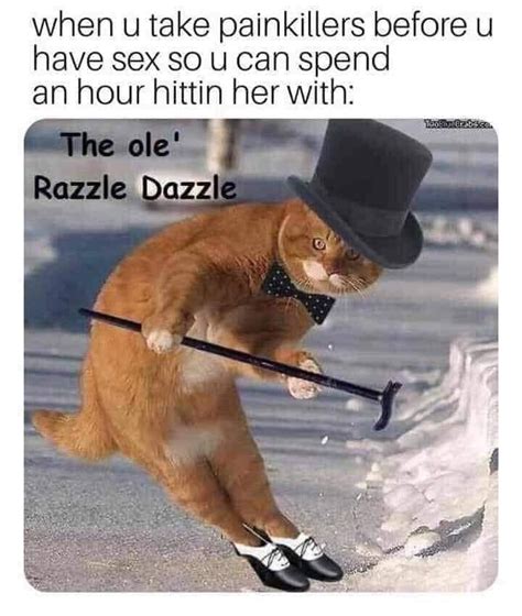The Ole Razzle Dazzle R Memes