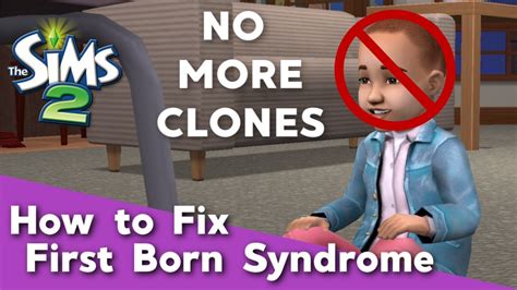 How To Fix A Clone Baby First Born Syndrome Sims 2 Tutorial Youtube