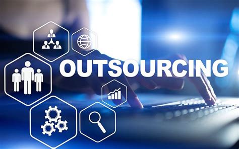 dịch vụ outsourcing là gì các loại hình outsourcing phổ biến hiện nay