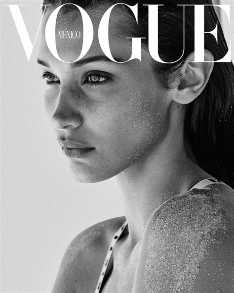 Bella Hadid Covers Vogue Mexico And Latin America July 2018 Fashion