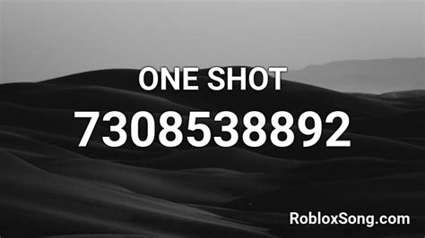 One Shot Roblox Id Roblox Music Codes