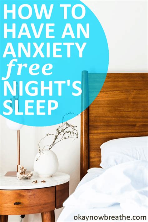 9 Ways To Have Anxiety Free Night S Sleep Okay Now Breathe