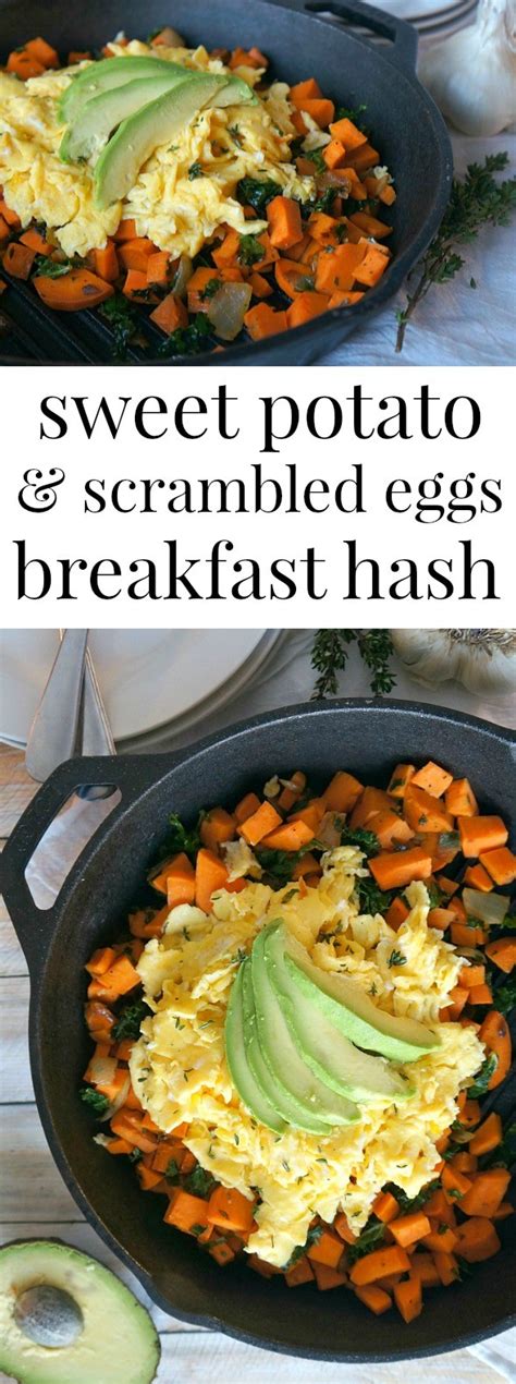 For Breakfast Thyme Sweet Potato And Scrambled Eggs Hash