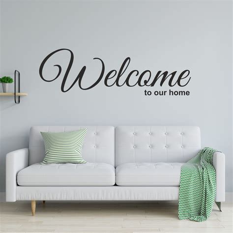 Welcome To Our Home Wall Sticker Wall Sticker Express In 2020 Zen