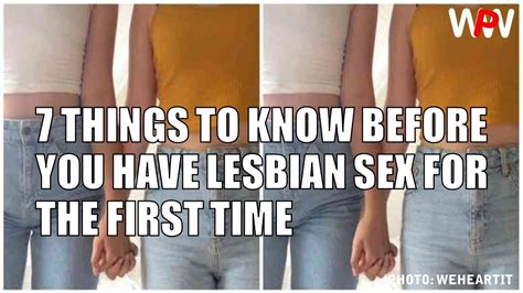 7 Things To Know Before You Have Lesbian Sex For The First Time Youtube