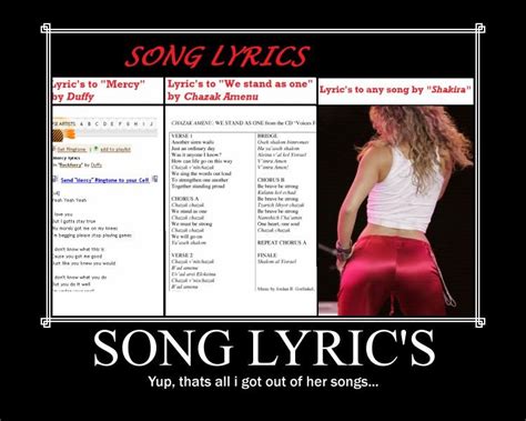 Shakira Song Lyrics Demotivational Posters Know Your Meme