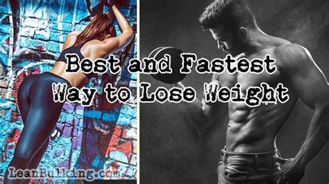 Best And Fastest Way To Lose Weight Expert Guide To Help You Get