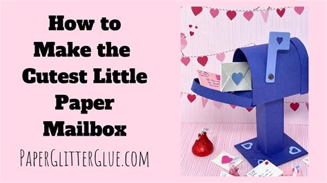 How To Make The Cutest Paper Mailbox Youtube