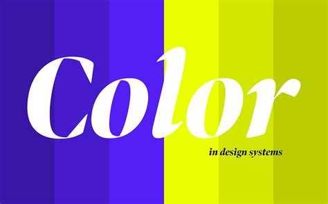 Color In Design Systems On Behance