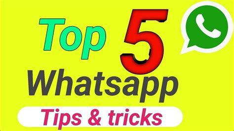 Top 5 Whatsapp Tips And Tricks Youtube