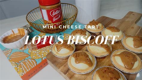 Lotus Biscoff Mini Cheese Tart Youtube