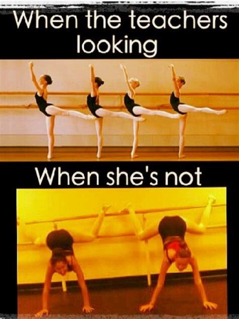 This Is So Me Funny Dance Quotes Dancer Quotes Dance Humor