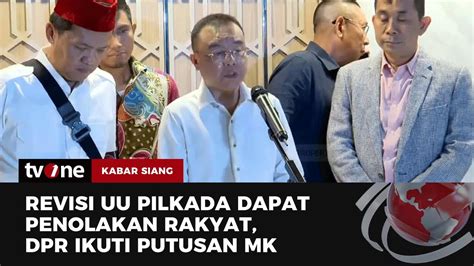 Revisi UU Pilkada Berbuah Polemik DPR Tetap Pakai Putusan MK Kabar