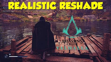 Assassin S Creed Valhalla REALISTIC RESHADE COLORS YouTube
