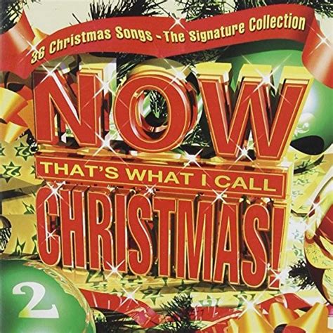 release “now that s what i call christmas 2 the signature collection” by various artists
