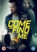 Come and Find Me (2016) - IMDb