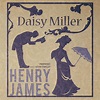 Daisy Miller - Audiobook | Listen Instantly!