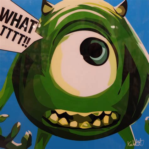 Mike Wazowski Monsters Inc Poster Whattttt Infamous Inspiration