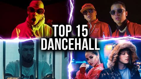 Top 15 Mejores Canciones De Dancehall 2018 Seventrap Youtube
