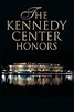 The Kennedy Center Honors: A Celebration of the Performing Arts (TV ...