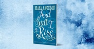 And Still I Rise by Maya Angelou | Hachette UK