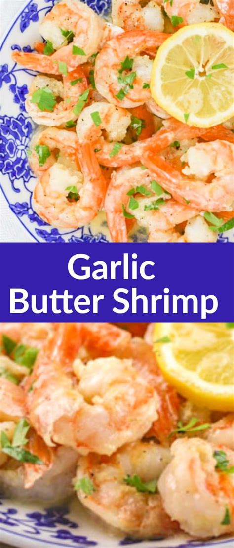 Garlic Butter Shrimp The Perfect Shrimp Recipe