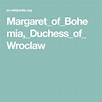 Margaret of Bohemia, Duchess of Wroclaw - Wikipedia