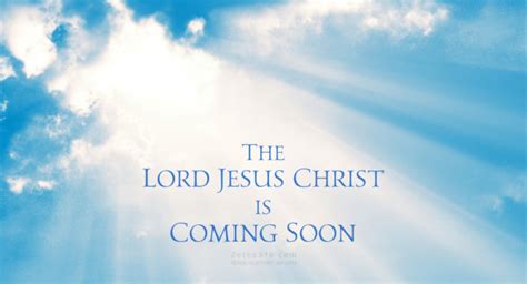 The Lord Jesus Christ Is Coming Soon Zeteo 316