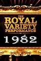 The Royal Variety Performance 1982 (TV Special 1982) - IMDb