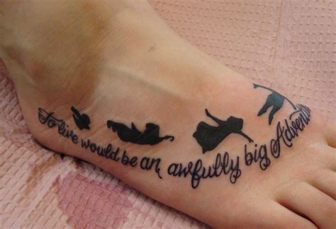 Peter Pan Quote Tattoo By Carrie Olson Foot Tattoo Quotes Foot Tattoos New Tattoos I Tattoo