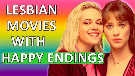 top 10 lesbians movies that have a happy ending youtube