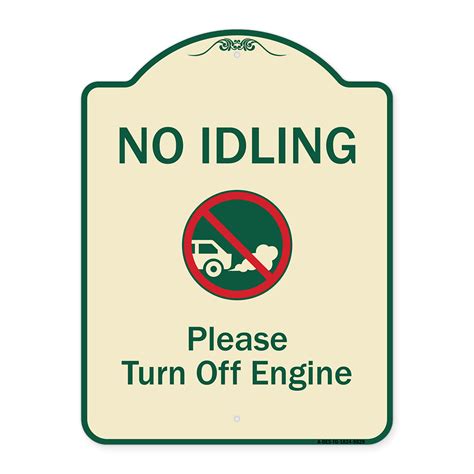 No Idling Please Turn Off Engine With Graphic Tan And Green Aluminum