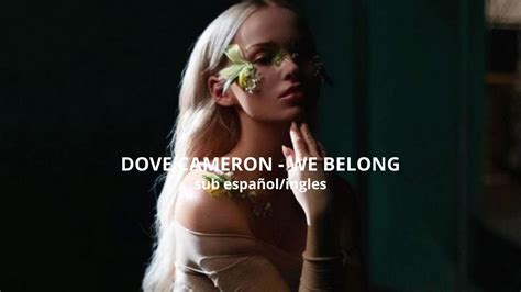 Dove Cameron We Belong Sub Españolingles Youtube