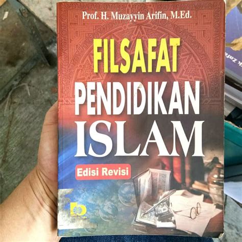 Jual Buku Filsafat Pendidikan Islam Edisi Revisi Muzzayin Arifin