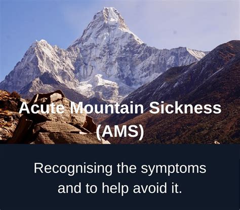 Recognising Acute Mountain Sickness Ams And How To Help Prevent It
