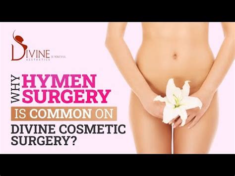 Hymenoplasty Divine Cosmetic Surgery Best Hymen Surgery YouTube