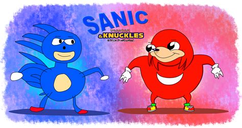 Sanic And Ugandan Knuckles Originally Made By Me By Coredarklightdx