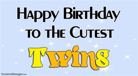 Top 120 Birthday Wishes For Twins Happy Birthday Twins