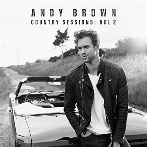 Country Sessions Vol 2 By Andy Brown On Amazon Music