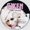Gwen Stefani - Early Winter (2007, CDr) | Discogs
