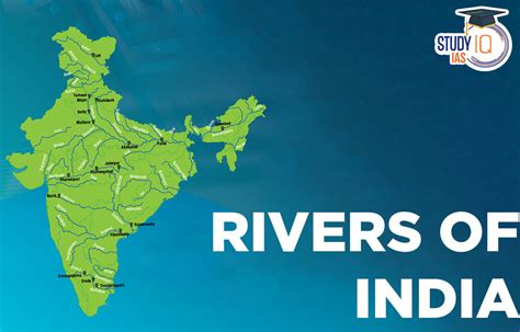 Rivers Of India Map List Name Longest Rivers Of India