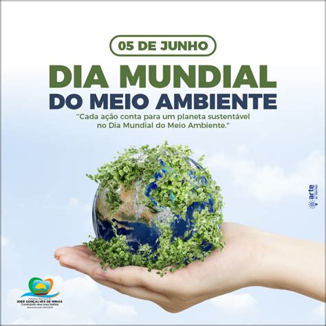 Dia Mundial Do Meio Ambiente Portal Oficial Da Prefeitura De José Gonçalves De Minas