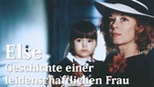 Else - Geschichte einer leidenschaftlichen Frau (TV Movie 1999) - IMDb