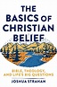 The Basics of Christian Belief | Baker Publishing Group